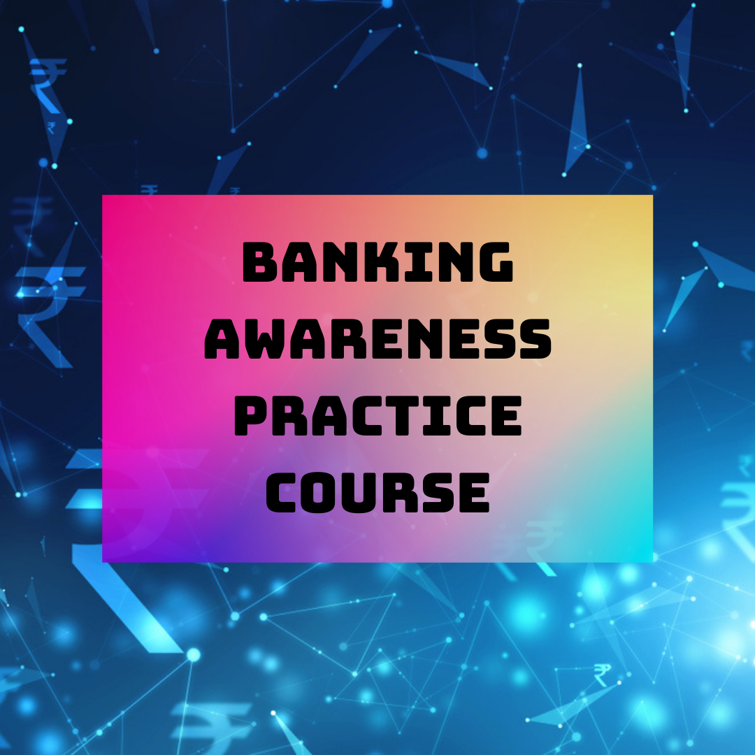 Banking Awareness - Practice Course