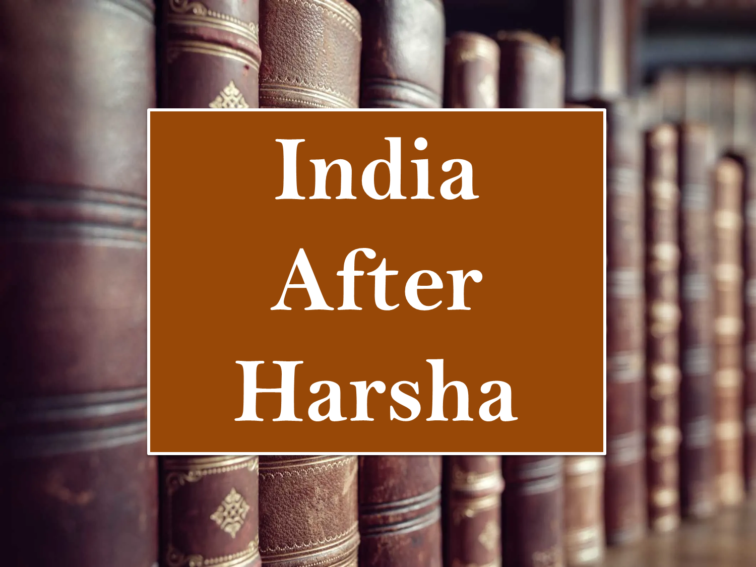 India After Harsha