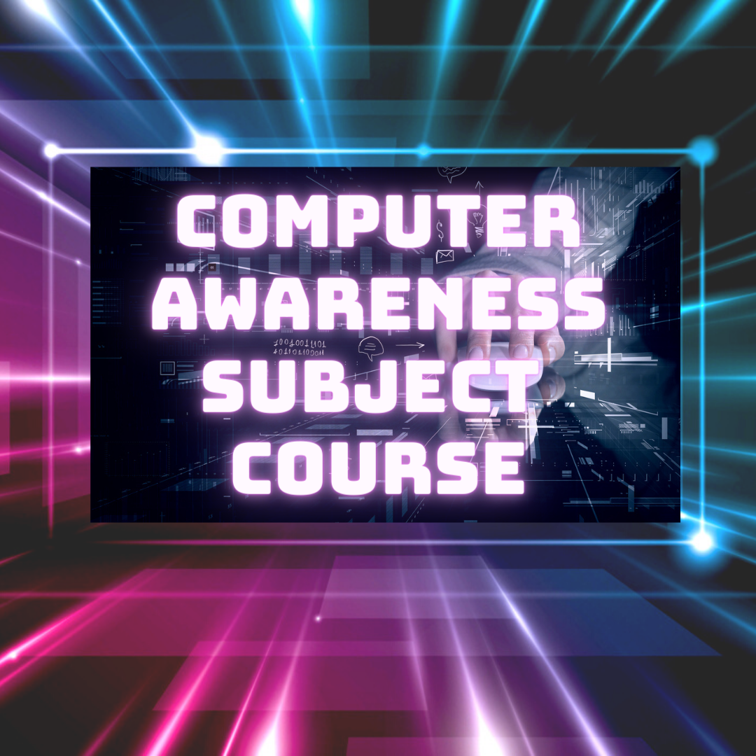 Computer Awareness - Subject Course