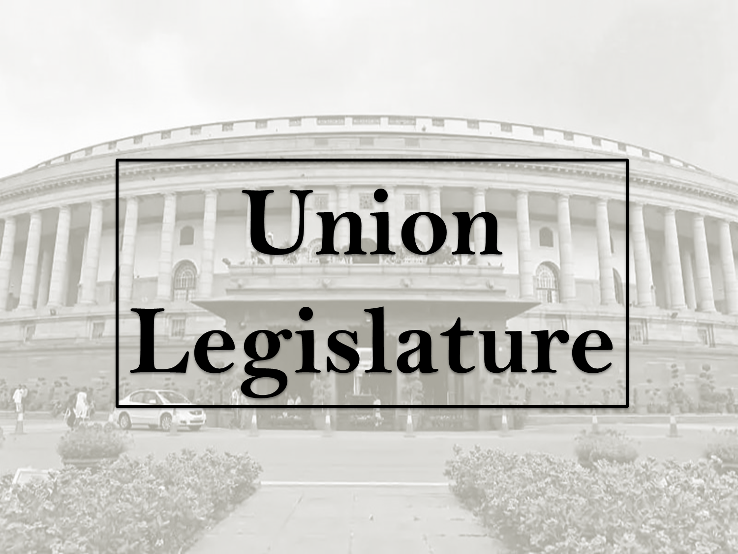 Union Legislature