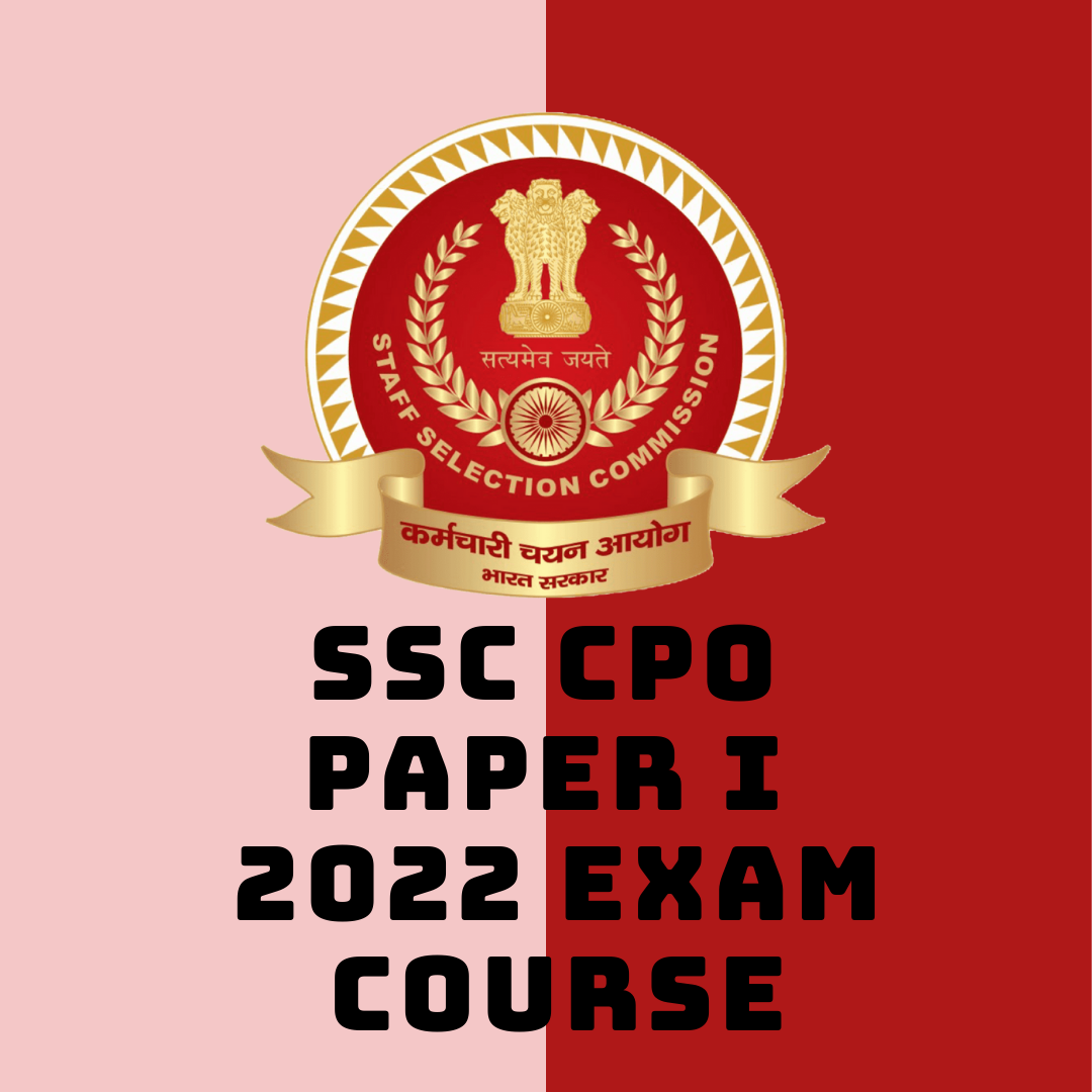 SSC CPO Paper I - 2022