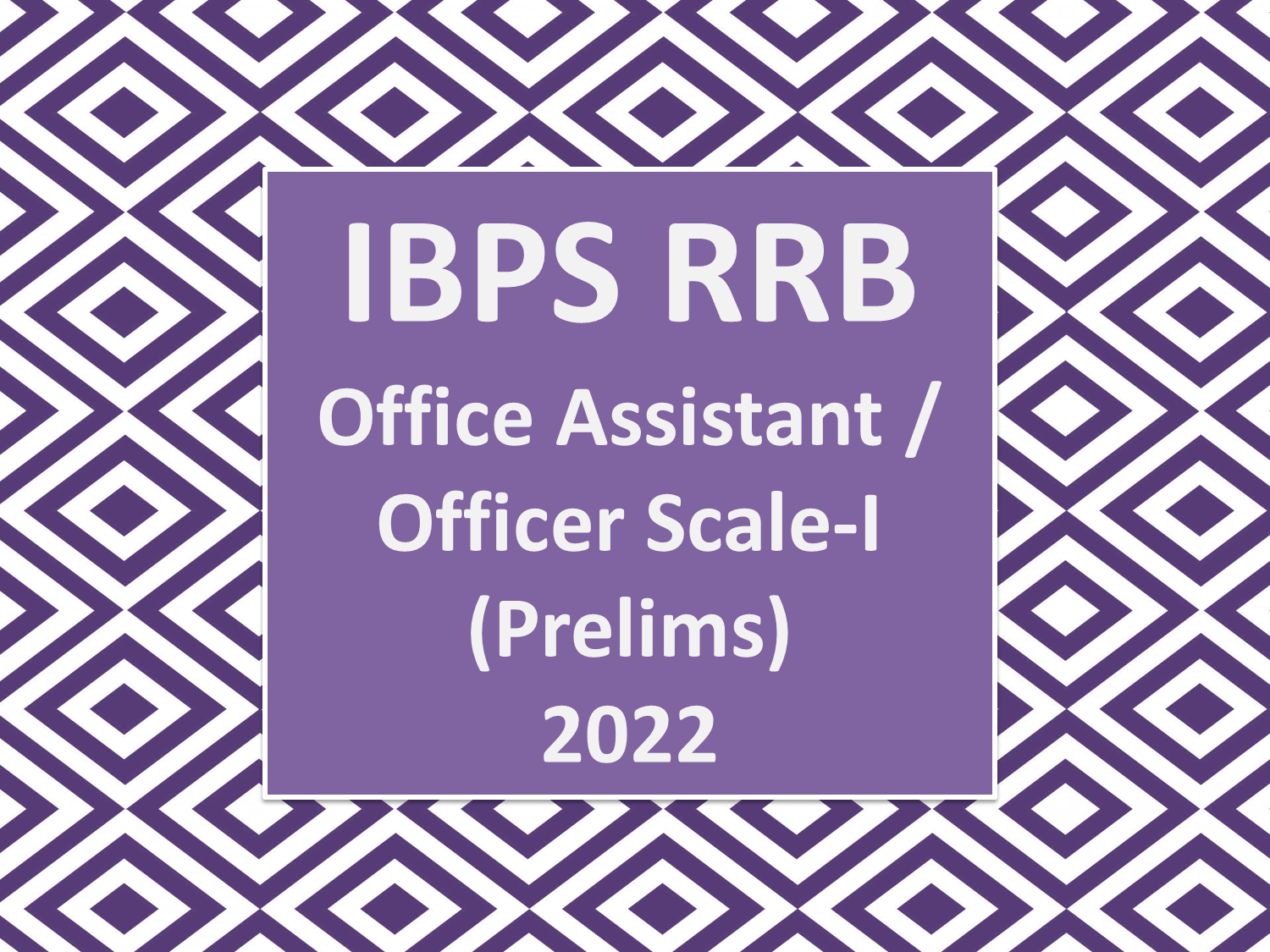 IBPS RRB Office Assistant / Officer Scale-I (Prelims) 2025