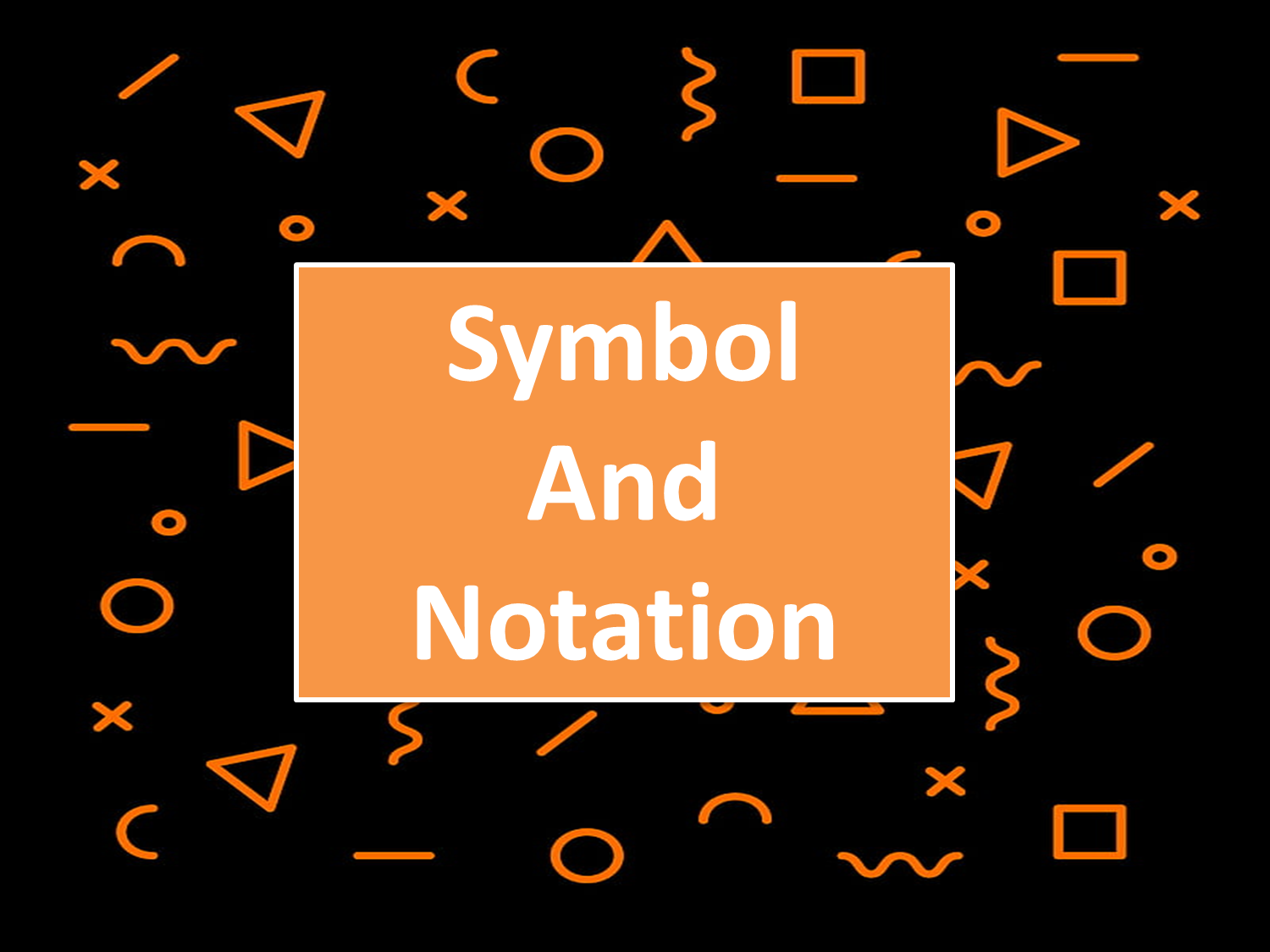 Symbol and Notation